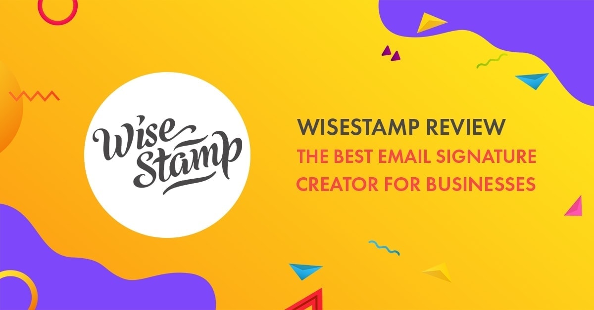 Wisestampレビュー 企業向けの最高の電子メール署名作成者 Affde マーケティング