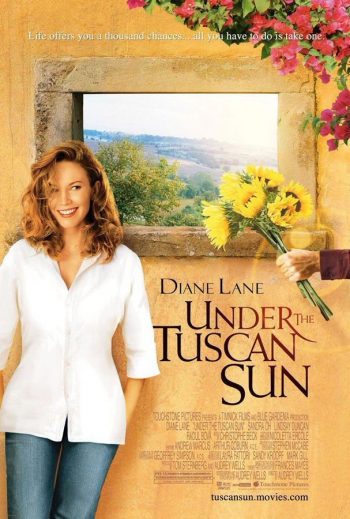 Sotto il sole della Toscana Film tipo Mangia, prega, ama